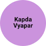Business logo of Kapda Vyapar