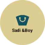 Business logo of Sadi &boy