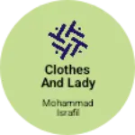 Business logo of Clothes and lady suits