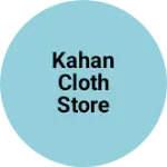 Business logo of Kahan cloth store Alwar Rajasthan