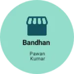 Business logo of BANDHAN