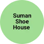 Business logo of Suman shoe house