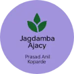 Business logo of Jagdamba ajacy