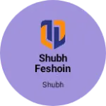Business logo of Shubh feshoin hub