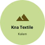 Business logo of KNA textile