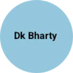 Business logo of Dk Bharty