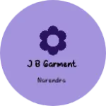 Business logo of J b garment
