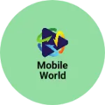 Business logo of MOBILE WORLD