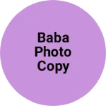 Business logo of Baba Photo Copy And Daily Needs