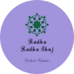 Business logo of Radha Radha shuj store