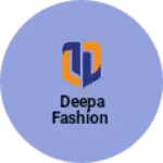 Business logo of Deepa fashion
