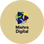 Business logo of MISHRA DIGITAL