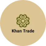 Business logo of Khan trade