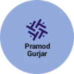 Business logo of Pramod gurjar