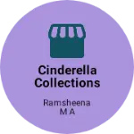 Business logo of CINDERELLA COLLECTIONS