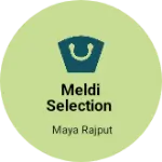 Business logo of Meldi selection