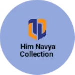 Business logo of Him Navya collection