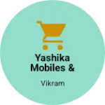 Business logo of Yashika mobiles & accessories