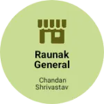 Business logo of Raunak general store