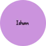 Business logo of Ishan