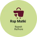 Business logo of Rsp matki