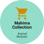 Business logo of Mahima collection