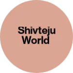 Business logo of Shivteju world
