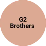 Business logo of G2 BROTHERS