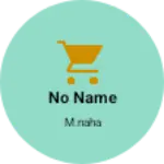 Business logo of No name