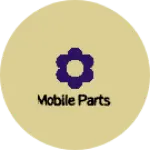 Business logo of Mobile parts