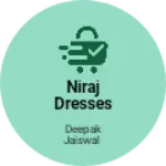 Business logo of Niraj dresses