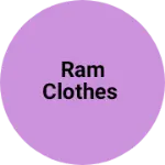 Business logo of Ram clothes