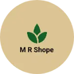 Business logo of M R SHOPE