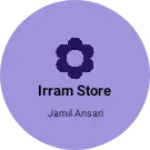 Business logo of Irram store