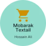 Business logo of Mobarak textail shop