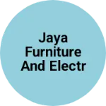 Business logo of JAYA FURNITURE AND ELECTRONICS