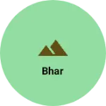 Business logo of Bhar