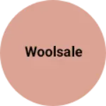 Business logo of Woolsale