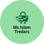 Business logo of Ms islam Tredars