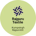 Business logo of Rajguru textile