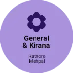 Business logo of General & kirana Store