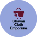 Business logo of CHAVAN CLOTH EMPORIUM