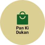 Business logo of Pan ki dukan