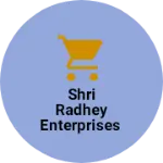 Business logo of Shri radhey enterprises