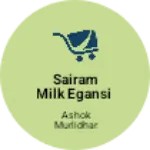 Business logo of Sairam milk egansi