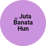 Business logo of ,, Juta banata hun