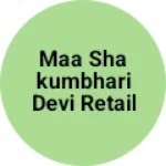Business logo of Maa Shakumbhari Devi Retail Shop