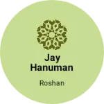 Business logo of Jay hanuman feshan