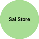 Business logo of Sai store