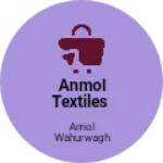 Business logo of Anmol textiles